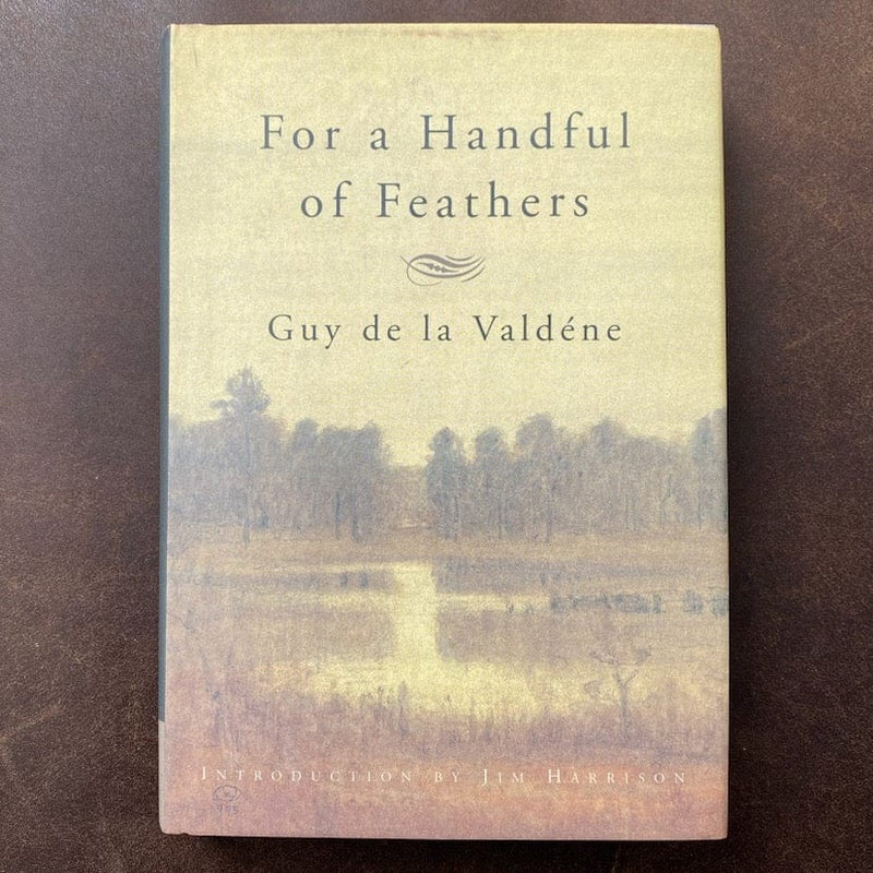 For a Handful of Feathers - 1st Edition